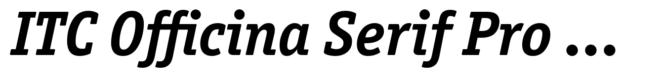 ITC Officina Serif Pro Bold Italic